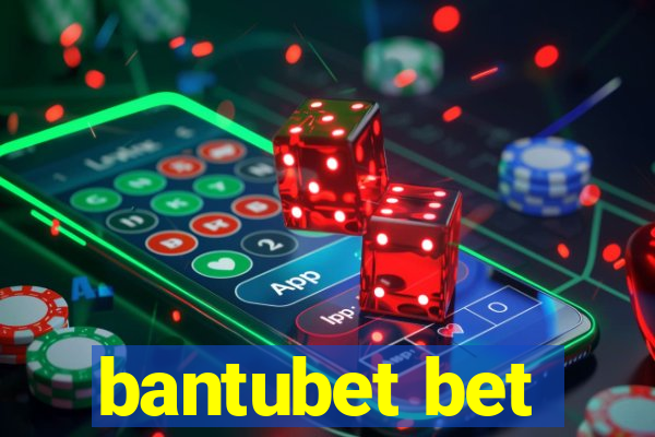 bantubet bet